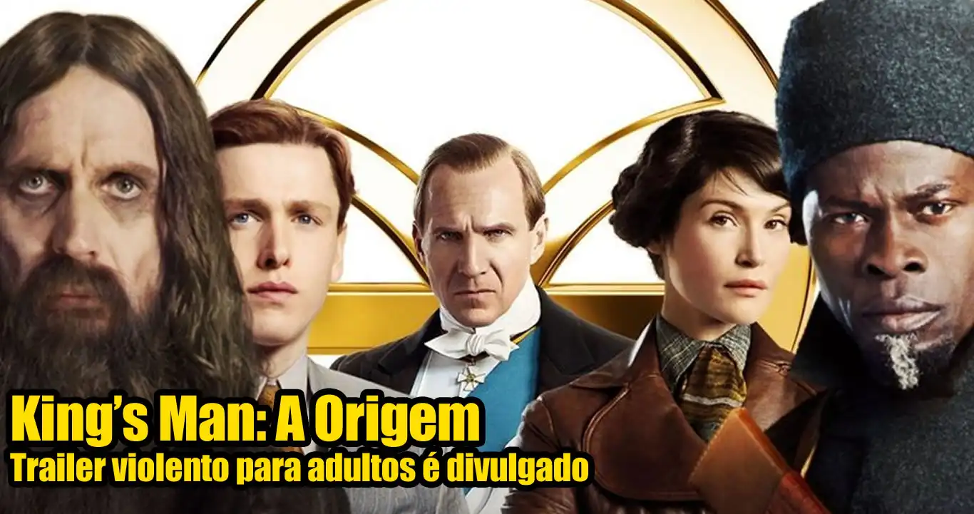 Kings Man: A Origem Trailer violento para adultos é divulgado