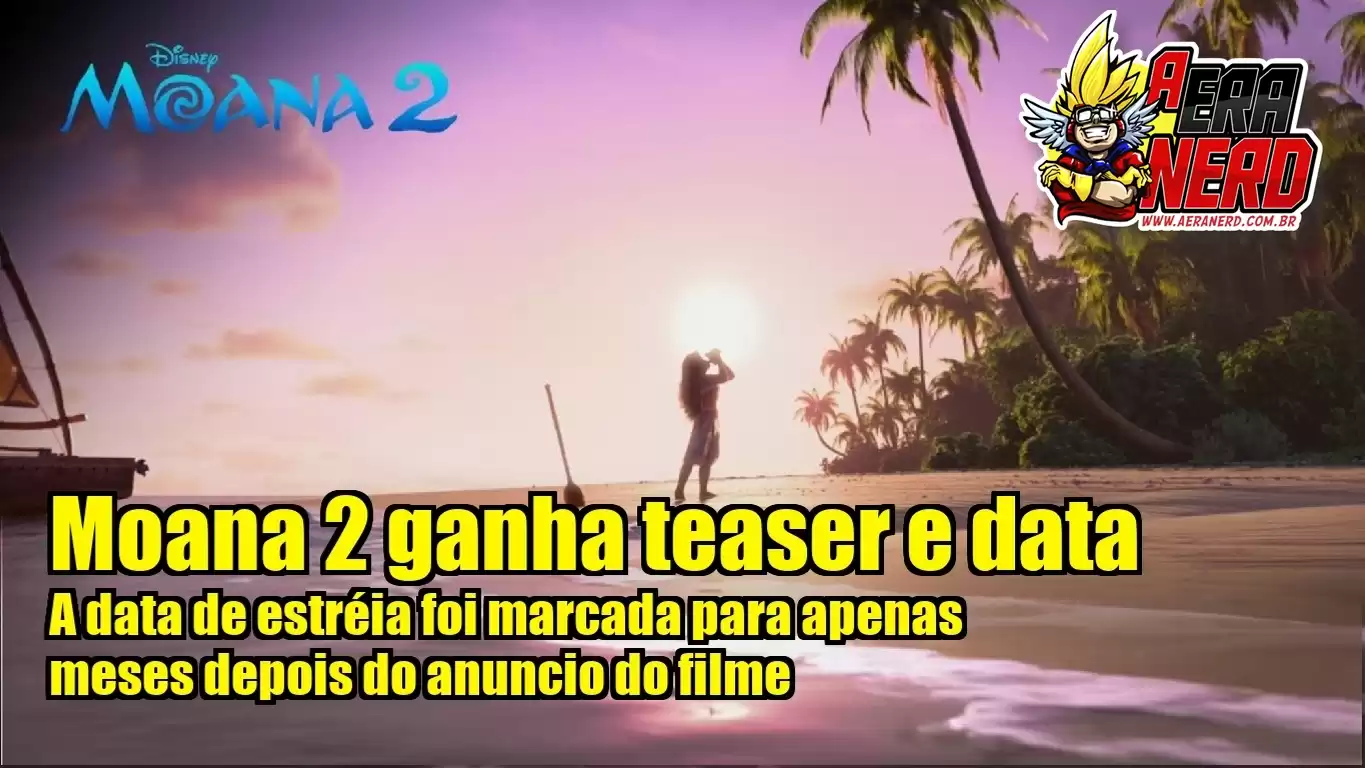 Moana 2 tem data de estréia em Novembro de 2024