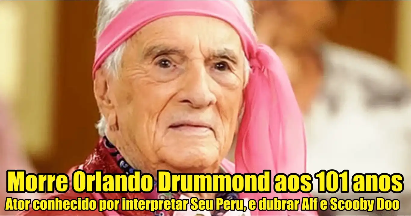 Morre Orlando Drummond aos 101 anos